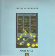 Gary Boyle - Friday Night Again