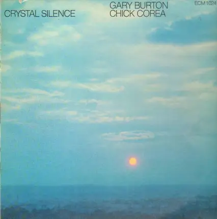 Gary Burton, Chick Corea - Crystal Silence
