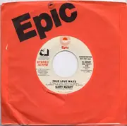 7'' - Gary Busey - True Love Ways