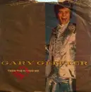 7'' - Gary Glitter - Then She Kissed Me