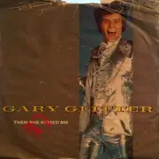 7'' - Gary Glitter - Then She Kissed Me