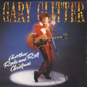 7'' - Gary Glitter - Another Rock And Roll Christmas - Blue Injection Labels