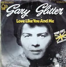 Gary Glitter - Love Like You And Me