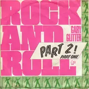 7'' - Gary Glitter - Rock And Roll parts 1 & 2