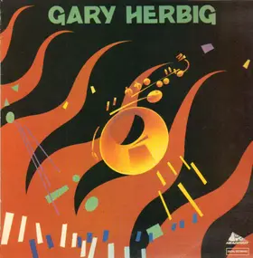 Gary Herbig - Gary Herbig