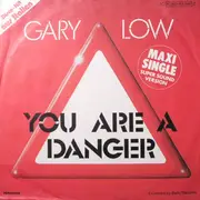 12'' - Gary Low - You Are A Danger
