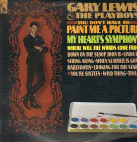 Gary Lewis & the Playboys - (You Don't Have To) Paint Me a Picture