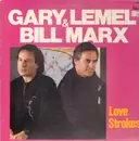 LP - Gary Lemel & Bill Marx - Love Strokes