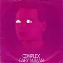 7'' - Gary Numan - Complex