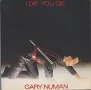 7'' - Gary Numan - I Die: You Die - Green Transparent