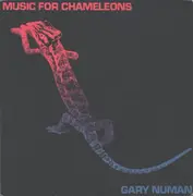 7'' - Gary Numan - Music For Chameleons