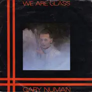 Gary Numan - We Are Glass