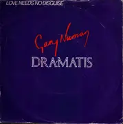 7'' - Gary Numan And Dramatis - Love Needs No Disguise