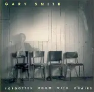 Gary Smith - Forgotten Room With Chairs