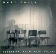 Gary Smith - Forgotten Room With Chairs