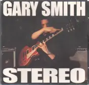 Gary Smith - Stereo