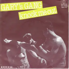 Gary's Gang - Knock Me Out / Knock Me Out (Acapella Version)