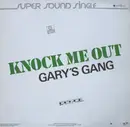 12'' - Gary's Gang - Knock Me Out