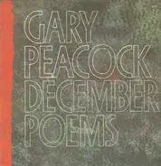 Gary Peacock - December Poems