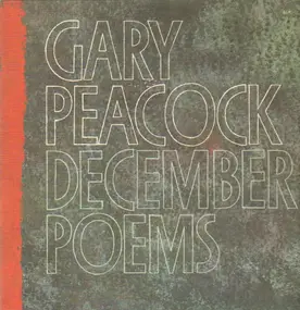 Gary Peacock - December Poems