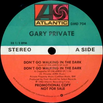 Gary Private - Don't Go Walking In The Dark