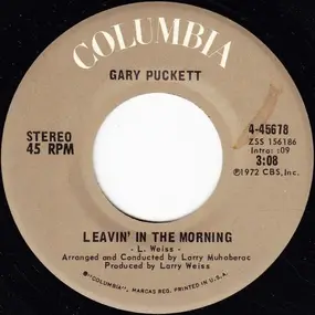 Gary Puckett - Leavin' In The Morning / Bless This Child
