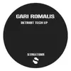12'' - Gary Romalis - Detroit Tech Ep