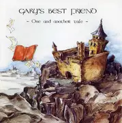 CD - Gary's Best Friend - One And Another Tale