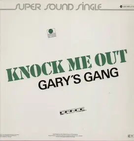 Gary's Gang - Knock Me Out