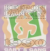 12inch Vinyl Single - Gary's Gang - Keep On Dancin' 1990