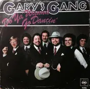 Gary's Gang - Do Ya' Wanna Go Dancin'