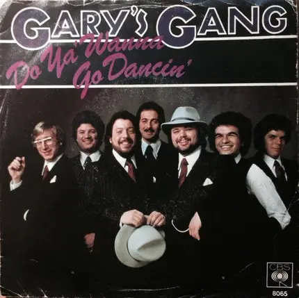 Gary's Gang - Do Ya' Wanna Go Dancin'