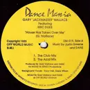 12'' - Gary Wallace Featuring Eric Duke - House Has Taken Over Me