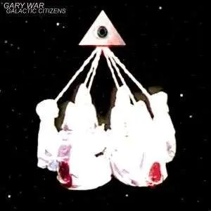 Gary War - Galactic Citizens EP