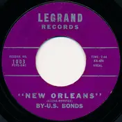 Gary 'U.S.' Bonds - New Orleans / Please Forgive Me