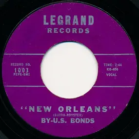 Gary 'U.S.' Bonds - New Orleans / Please Forgive Me