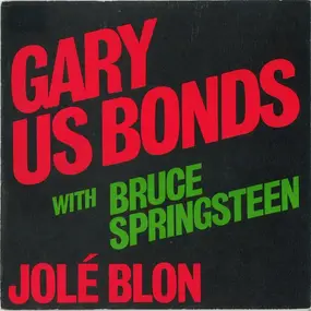 Gary 'U.S.' Bonds - Jolé Blon