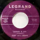 7'' - Gary U.S. Bonds - School Is Out / One Million Tears