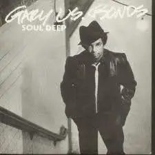 Gary 'U.S.' Bonds - Soul Deep / Bring Her Back