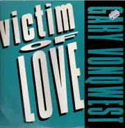 Gary Vonqwest - Victim Of Love