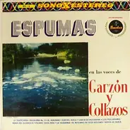 Garzón Y Collazos - Espumas En Las Voces De Garzón Y Collazos