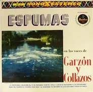 Garzón Y Collazos - Espumas En Las Voces De Garzón Y Collazos