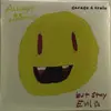 LP - Garage a Trois - Always Be Happy But.. - .. STAY EVIL
