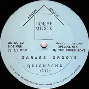 Garage Groove - Quicksand