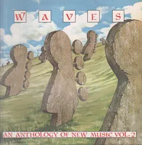 Various Artists - Waves - An Anthology Of New Music Vol. 2 - Spring 1980