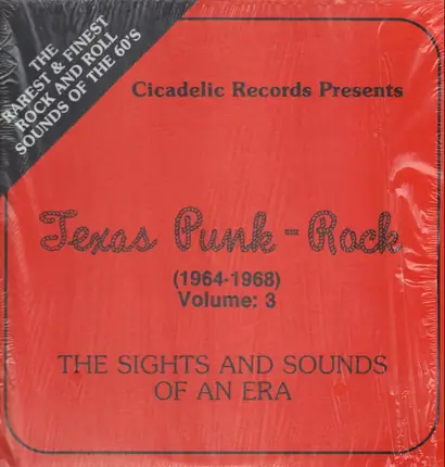 Garage Compilation - Texas Punk Volume 3 - The Sights And Sounds Of An Era