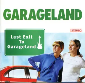 Garageland - Last Exit to Garageland