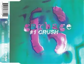 Garbage - #1 Crush