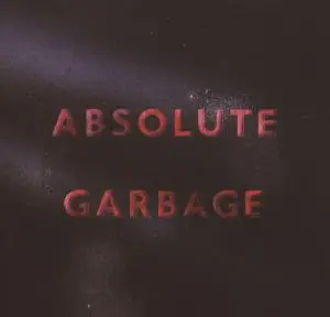 Garbage - Absolute Garbage