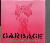 Garbage - No Gods No Masters